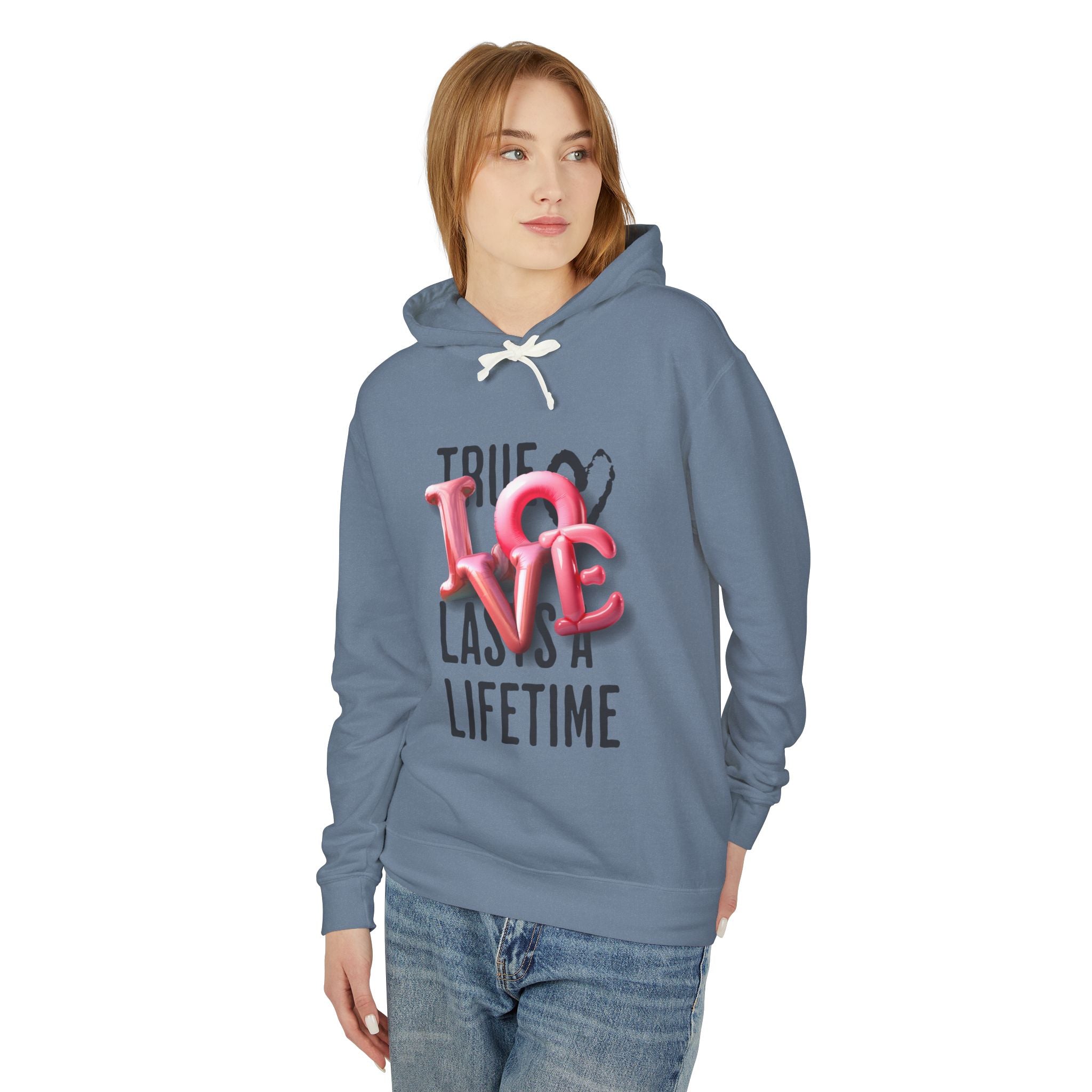 True Love Lasts A Lifetime Unisex Hooded Sweatshirt