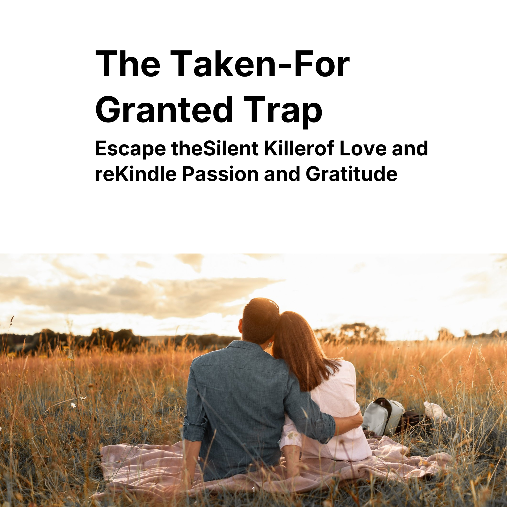 The Taken-For-Granted Trap