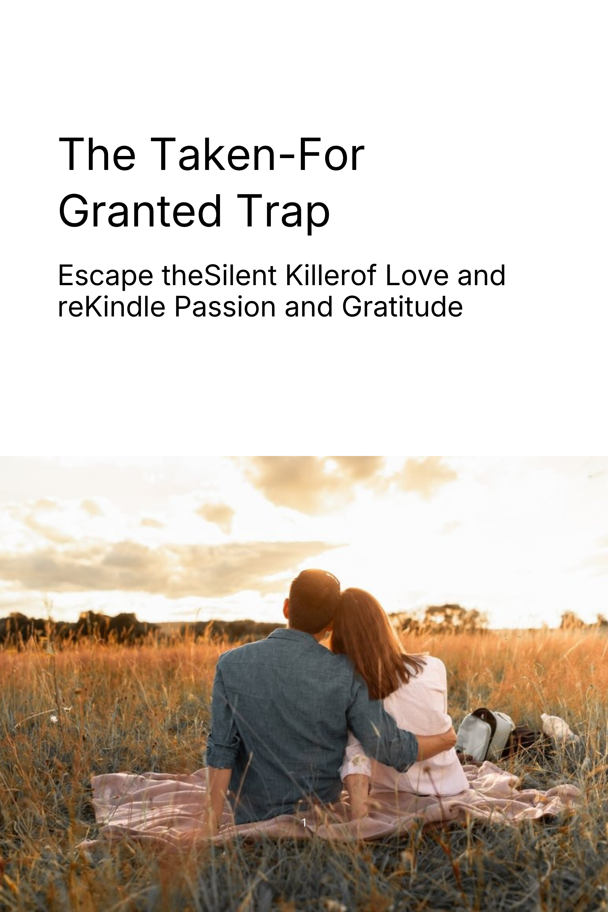 The Taken-For-Granted Trap